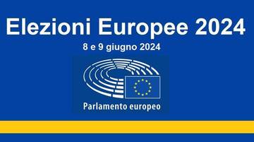 ELEZIONI EUROPEE DEL 8 E 9 GIUGNO 2024